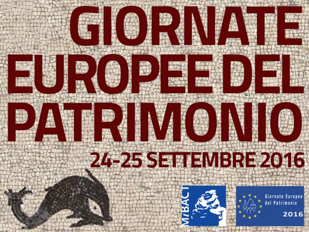 Giornate Europee del Patrimonio 2016: un’occasione di dialogo culturale tra le nazioni europee