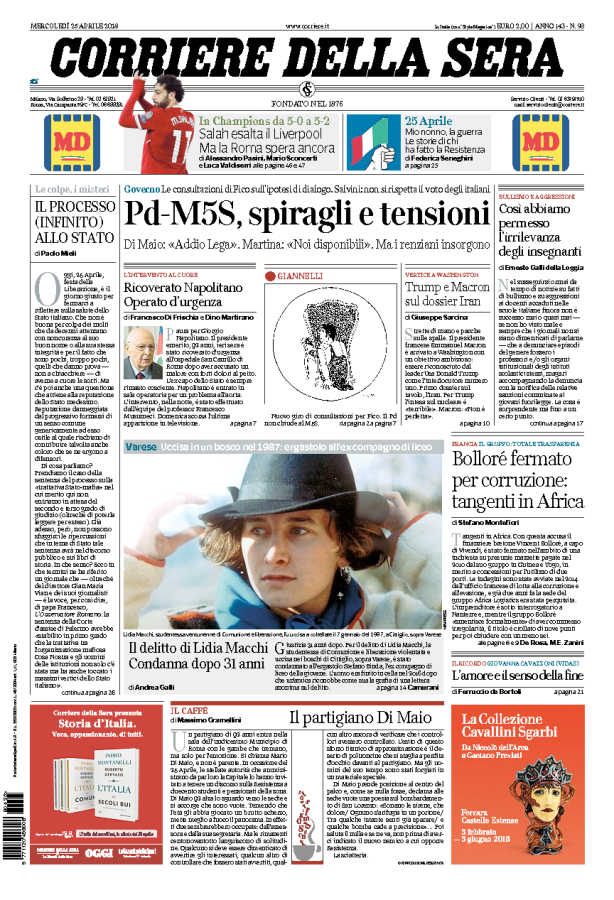 Dal Corriere a Repubblica e alla Stampa, e dal Fatto alla Verità, ecco come i quotidiani presentano le principali notizie di giornata.